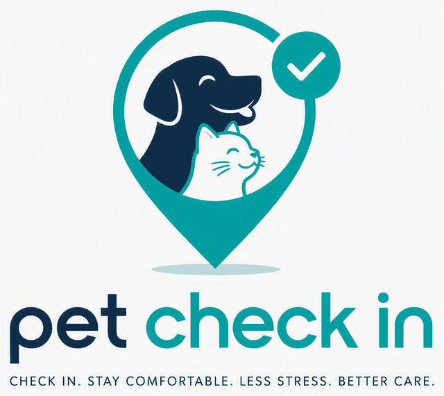Pet Check In — Check in. Stay comfortable. Less stress. Better care.
